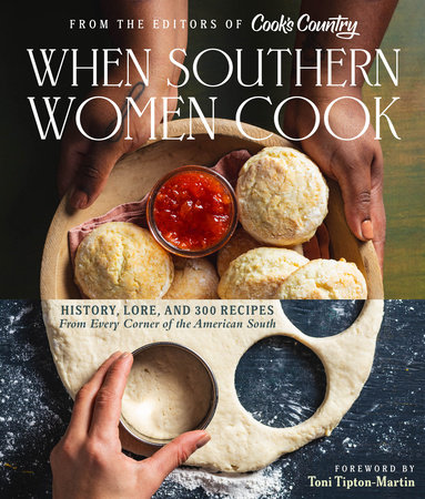 When Southern Women Cook by America's Test Kitchen