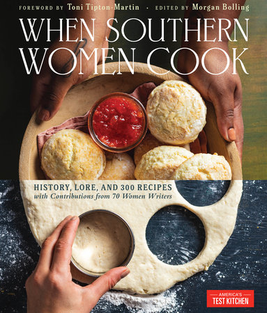 When Southern Women Cook by America's Test Kitchen