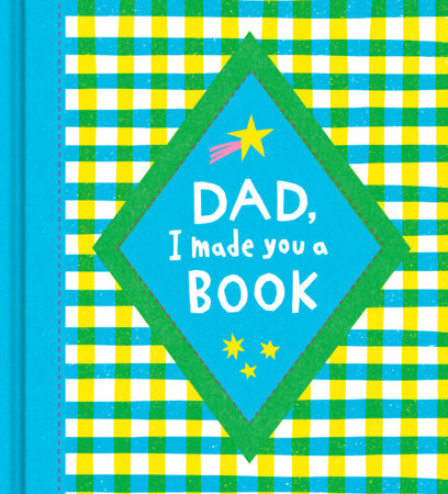 Dad, I Made You a Book by COMPENDIUM