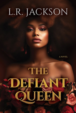 The Defiant Queen by L.R. Jackson