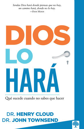 Dios lo hará / God Will Make a Way by Henry Cloud and John Townsend