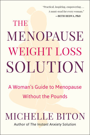 The Menopause Weight Loss Solution by Michelle Biton
