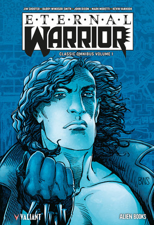 Eternal Warrior Classic Omnibus by Jim Shooter