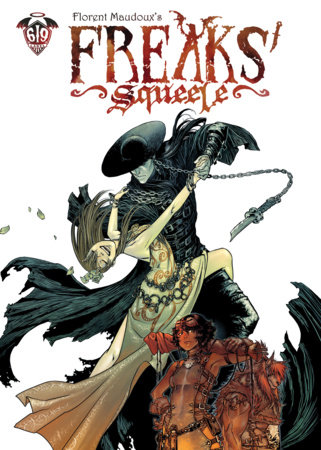 Freaks' Squeele Vol. 3 by Florent Maudoux