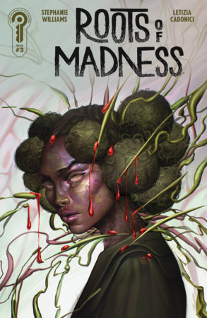 Roots of Madness #3 by 