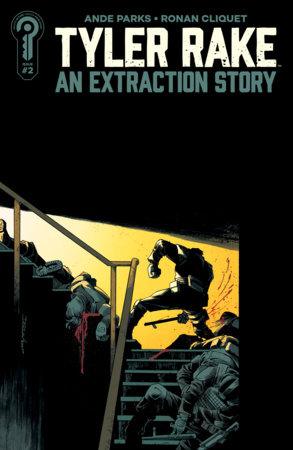Tyler Rake: An Extraction Story #2 by 