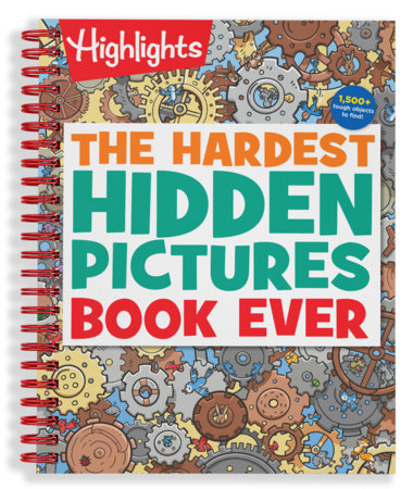 The Hardest Hidden Pictures Book Ever by Highlights