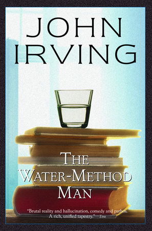 The Water-Method Man by John Irving