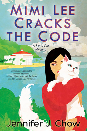 Mimi Lee Cracks the Code by Jennifer J. Chow