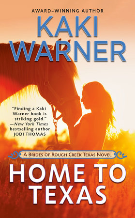 Home to Texas by Kaki Warner