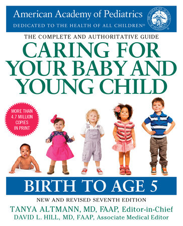 Caring for Your Baby and Young Child, 7th Edition