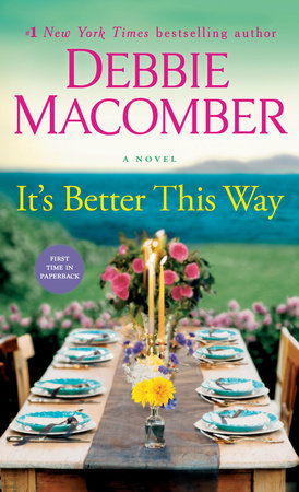 It's Better This Way by Debbie Macomber