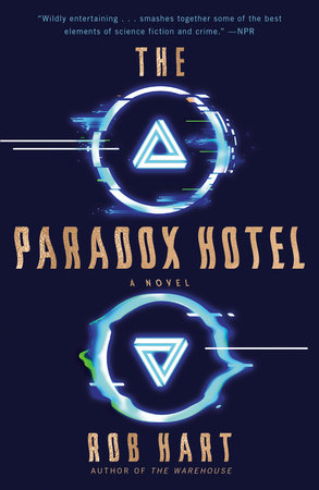 The Paradox Hotel by Rob Hart