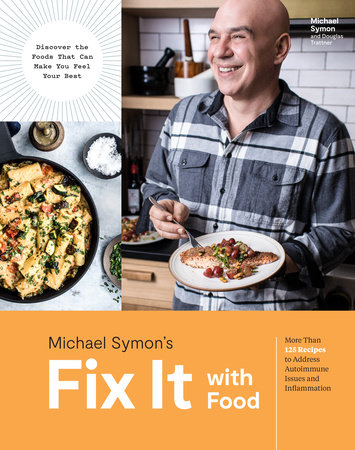 Fix It with Food by Michael Symon and Douglas Trattner