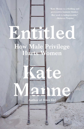 Entitled by Kate Manne