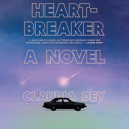 Heartbreaker by Claudia Dey