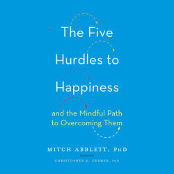 The Five Hurdles to Happiness
