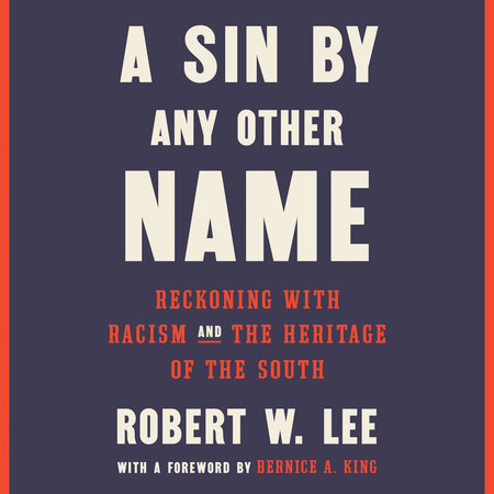 A Sin by Any Other Name by Robert W. Lee