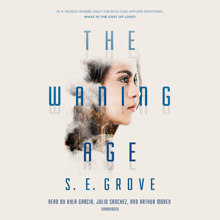 The Waning Age by S. E. Grove