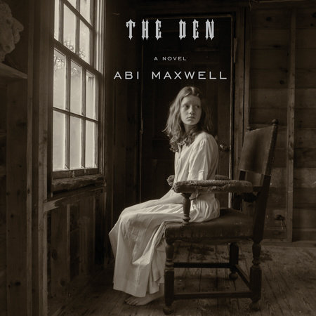 The Den by Abi Maxwell