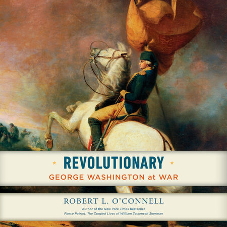 Revolutionary by Robert L. O'Connell