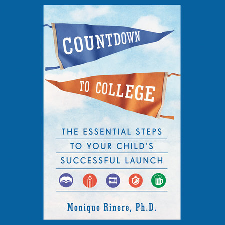 Countdown to College by Monique Rinere