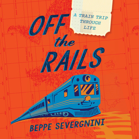 Off the Rails by Beppe Severgnini