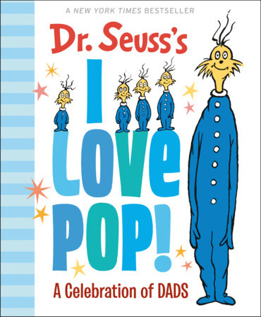 Dr. Seuss's I Love Pop! by Dr. Seuss