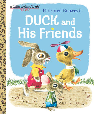 Duck and His Friends by Kathryn Jackson and Byron Jackson