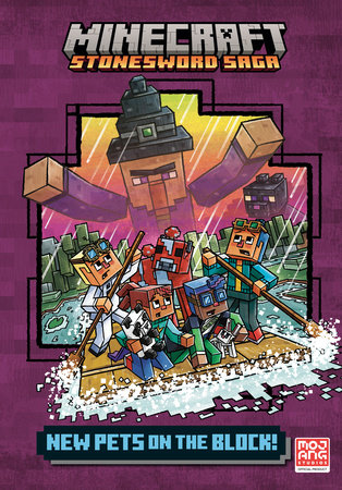 New Pets on the Block! (Minecraft Stonesword Saga #3) by Nick  Eliopulos