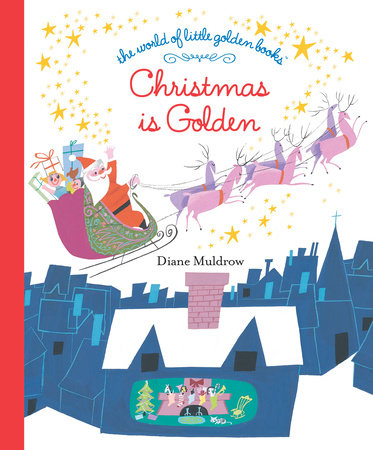 Christmas Is Golden by Diane E. Muldrow