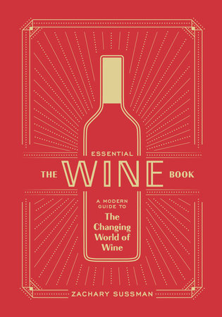 The Essential Wine Book by Zachary Sussman and Editors of PUNCH