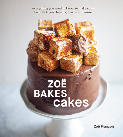 Zoë Bakes Cakes by Zoë François