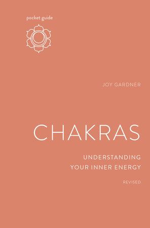 Pocket Guide to Chakras, Revised by Joy Gardner