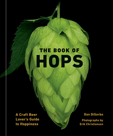 The Book of Hops by Dan DiSorbo