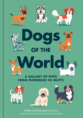 Dogs of the World by Lili Chin