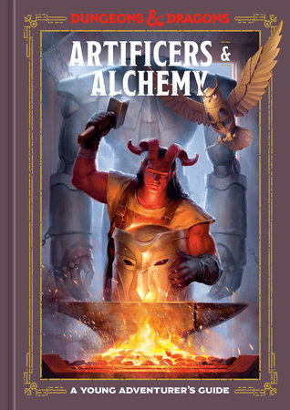 Artificers & Alchemy (Dungeons & Dragons) by Jim Zub and Stacy King, with Andrew Wheeler. Official Dungeons & Dragons Licensed Product