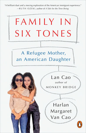 Family in Six Tones by Lan Cao and Harlan Margaret Van Cao