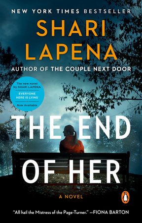 The End of Her by Shari Lapena