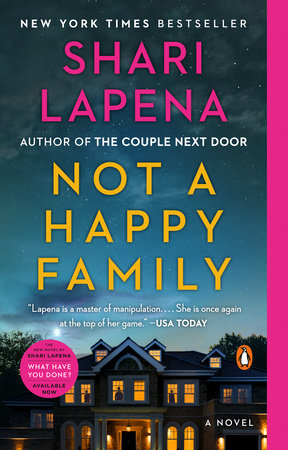 Not a Family by Shari Lapena: 9781984880550 | PenguinRandomHouse.com: Books