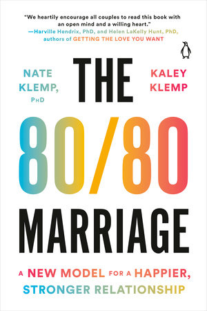 The 80/80 Marriage by Nate Klemp PhD and Kaley Klemp