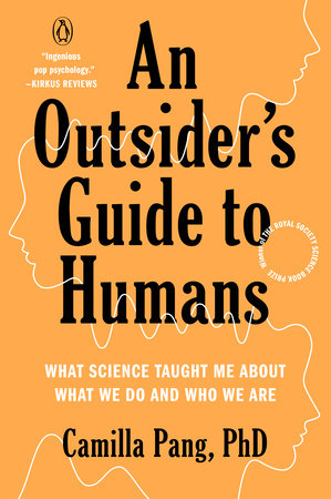 An Outsider's Guide to Humans by Camilla Pang PhD