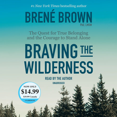 Braving the Wilderness by Brené Brown