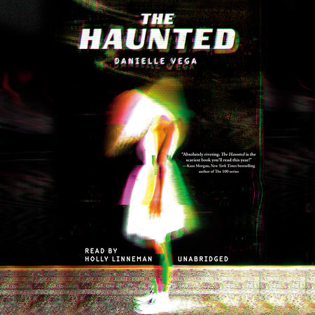 The Haunted by Danielle Vega