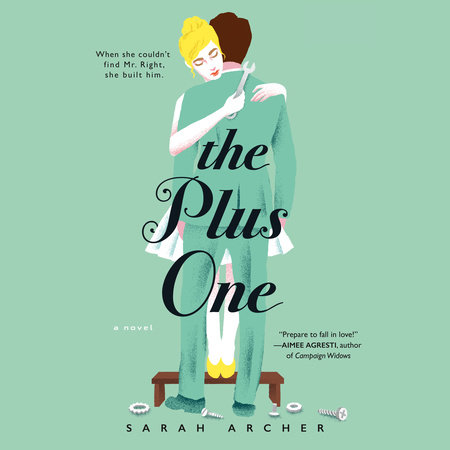 The Plus One by Sarah Archer