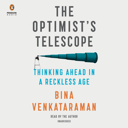 The Optimist's Telescope by Bina Venkataraman