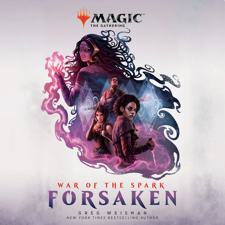 War of the Spark: Forsaken (Magic: The Gathering) by Greg