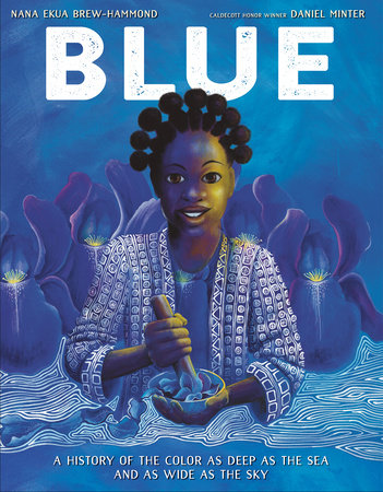 Blue by Nana Ekua Brew-Hammond