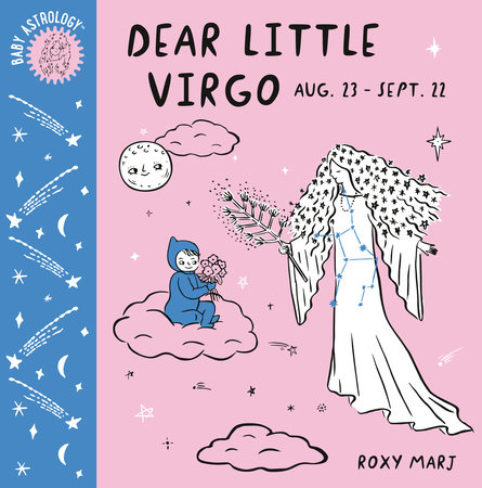 Baby Astrology: Dear Little Virgo by Roxy Marj