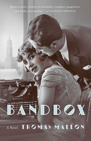 Bandbox by Thomas Mallon